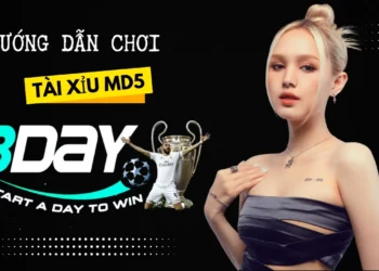 Tài xỉu MD5 8Day – Sảnh chơi có tỷ lệ ăn thưởng cực lớn