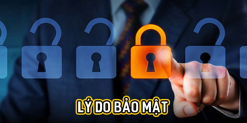 ly do bao mat Bảo mật nhà cái winvn – Chìa khóa xây dựng niềm tin Ảnh Được Tài Trợ