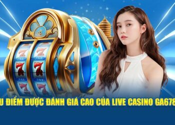 Live Casino GA6789 – Trải Nghiệm Sòng Bạc Mỗi Giây Online