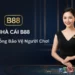 An Toàn Là Ưu Tiên: B88 Và Hệ Thống Bảo Vệ Người Chơi Trước Mọi Rủi Ro Tài Khoản